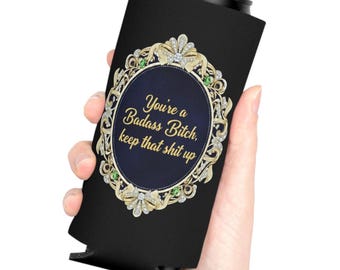 Badass Bitch, gemstone, bling frame, Can Cooler | drink holder, beverage insulator