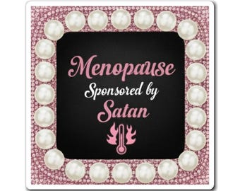 Funny Menopause Gift Magnet - Sponsored by Satan Pink Pearl Refrigerator Decor - Hot Flash Humor Gift for Women over 50, Perimenopause