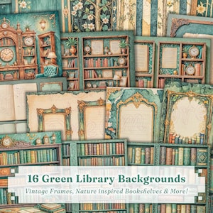 May include: A collection of 16 green library backgrounds with vintage frames and nature-inspired bookshelves. The image features watercolor illustrations of bookshelves, clocks, and decorative frames. The text reads "16 Green Library Backgrounds" and "Vintage Frames, Nature inspired Bookshelves & More!"