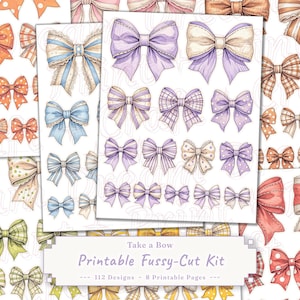 May include: A collection of printable paper bows in various colors and patterns. The bows include shades of orange, pink, green, blue, and purple. The text "Take a Bow Printable Fussy-Cut Kit" is visible.