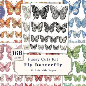 Op de afbeelding: Een verzameling van 168 vlinderillustraties op 12 printbare pagina's, met diverse kleurenpaletten waaronder oranje, blauw, roze, groen en zwart-wit lijntekeningen. De tekst luidt Fussy Cuts Kit Fly Butterfly 12 Printable Pages.