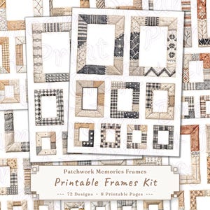 Könnte beinhalten: Eine Sammlung druckbarer Rahmen im Patchwork-Design. Die Rahmen in verschiedenen Größen und Formen weisen Muster in neutralen Tönen von Beige, Braun und Grau auf. Der Text "Patchwork Memories Frames Printable Frames Kit" ist sichtbar.