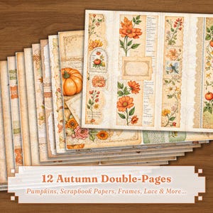 Puede incluir: Una pila de 12 páginas dobles de álbum de recortes con temática otoñal. Las páginas presentan diseños vintage con calabazas, arreglos florales y encajes decorativos. La paleta de colores incluye tonos cálidos de naranja, beige y verde. El texto en la imagen dice "12 Autumn Double-Pages".