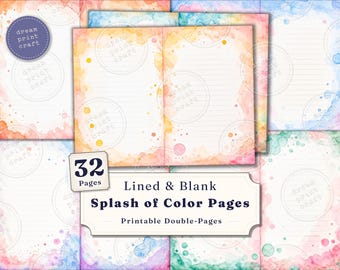 May include: A collection of 32 printable pages featuring lined and blank paper with watercolor splash borders in shades of orange, blue, pink, and green. The text on the pages reads 32 Pages Lined & Blank Splash of Color Pages Printable Double-Pages.