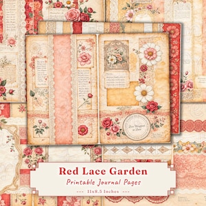 May include: A collection of printable journal pages with a vintage aesthetic. The pages feature floral designs, including roses and daisies, with a red and cream color scheme. The text "Red Lace Garden" is displayed.