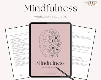 May include: A digital download for a mindfulness workbook and journal. The cover features a pink background with a black and white illustration of a brain with flowers. The text "Mindfulness Workbook & Journal" is written in black text on the cover.