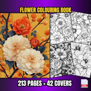 213 Flower Coloring Pages | 213 Pages | Adult Coloring | Kids Coloring | Printable Page | PDF Format