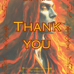 May include: A digital illustration featuring a profile view of a figure with long flowing red hair against a fiery orange background. The text THANK YOU is centered in bold yellow letters. A decorative border surrounds the image with the text The Volva Den.