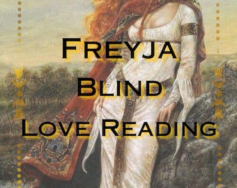 Freyja | Blind Reading | Norse Goddess of Love | Channeled Message 1 to 5 Paragraphs.