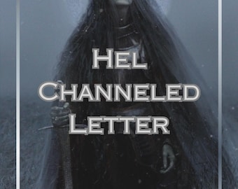 Hel | Channeled Message - 1 to 5 Paragraphs or Questions | Channeled Rune Reading [DIGITAL DELIVERY]