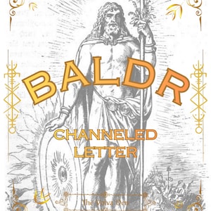 May include: A black and white illustration of a standing figure holding a spear and shield, overlaid with the orange text BALDR CHANNELED LETTER and The Volva Den at the bottom, framed by gold decorative borders and corner flourishes.