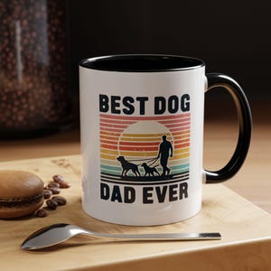 Best Dog Dad Ever Mug – Funny Father’s Day Accent Coffee Mug 11oz/15oz, Pet Lover Gift for Him, Cute Dog Dad Cup from Fur Baby