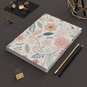Hübsches Blumen Notizbuch – Hübsches Blumen Notizbuch | Liniert A5 Hardcover | 150 Seiten | Schönes Geschenk für Schriftsteller und Studenten