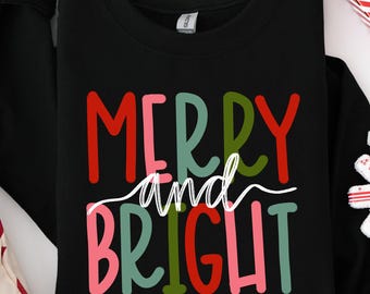 Merry and Bright Sweatshirt, Christmas Shirts, Family Christmas Hoodies, Christmas Sweatshirts for Women, Merry Christmas Sweatshirt