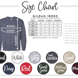 Puede incluir: Una tabla de tallas para una sudadera unisex Gildan 18000. La tabla muestra las medidas en pulgadas de ancho, pecho y largo, junto con los colores disponibles: negro, blanco, marino, rojo, gris deportivo, gris oscuro, verde bosque, verde militar, arena y granate.
