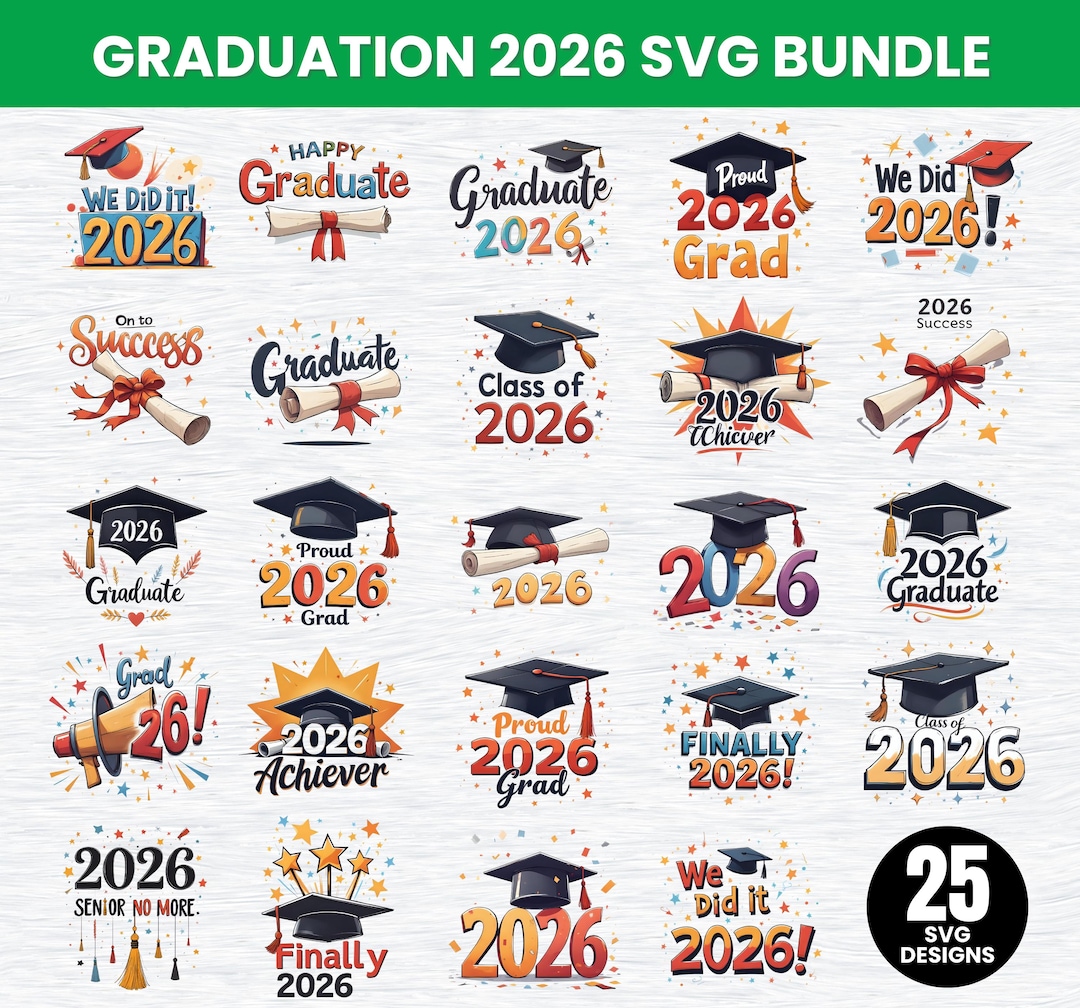 Graduation 2026 SVG Bundle | Class of 2026 Designs (digital Download ...