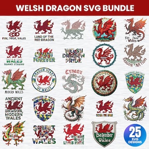 Op de afbeelding: Een verzameling van 25 Welsh Dragon SVG-ontwerpen. De ontwerpen tonen draken in verschillende stijlen en kleuren, met teksten als "Fire, Pride, Wales", "Dragon Nation" en "Defender of Wales". Geschikt voor digitale kunstprojecten.