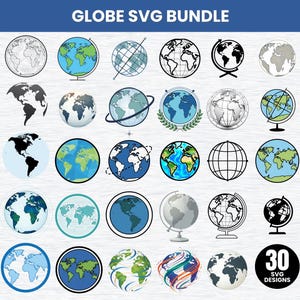 May include: A collection of 30 globe designs in various styles, including line art, detailed illustrations, and simplified graphics. The designs feature different views of the Earth, with continents and oceans in shades of blue, green, and white. The text "GLOBE SVG BUNDLE" is at the top.