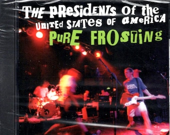The Presidents Of The United States - Pure Frosting 1998 CD - New-Sealed!