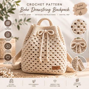 May include: A beige crochet drawstring backpack pattern featuring a granny square stitch design, a top handle, and a drawstring closure. The digital PDF includes step-by-step instructions, a detailed guide, and a photo tutorial for all skill levels.