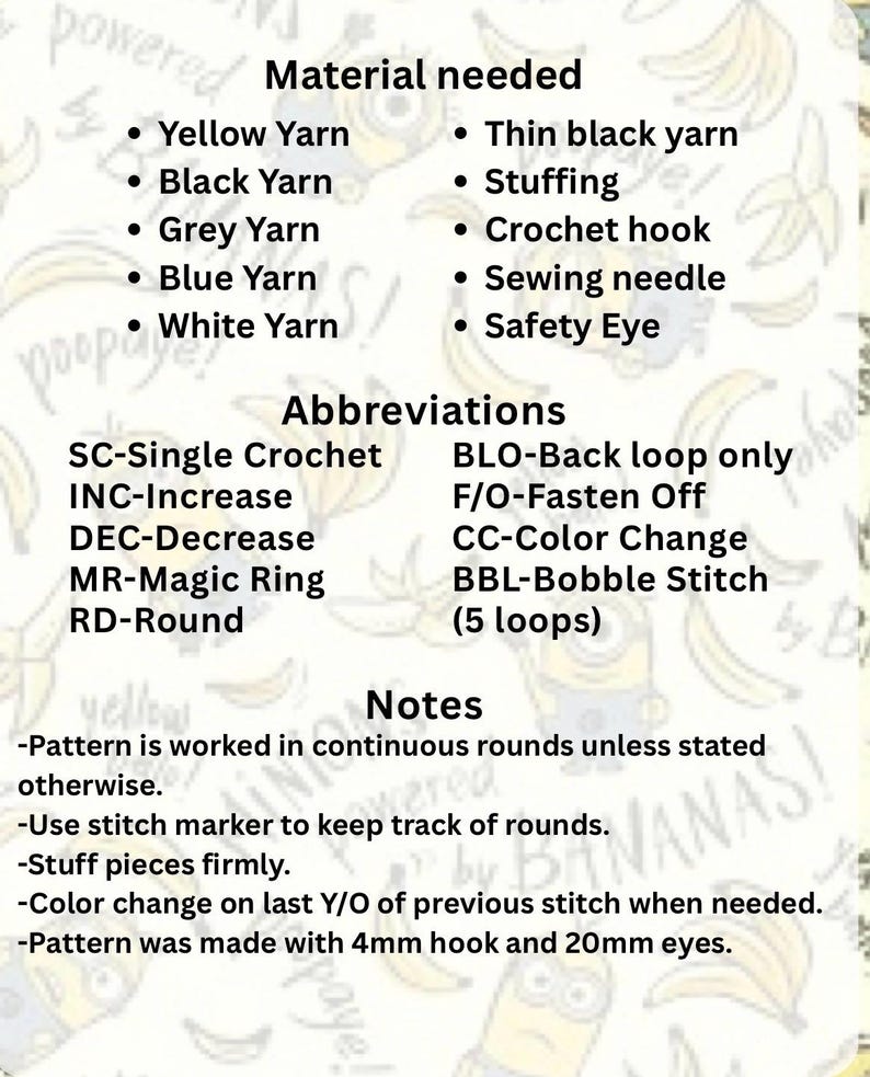 May include: A crochet pattern instruction sheet listing materials including yellow, black, grey, blue, and white yarn, stuffing, a 4mm hook, and 20mm eyes. It defines abbreviations like SC, INC, DEC, MR, RD, BLO, F/O, CC, and BBL, with notes on rounds.
