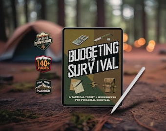 Budgeting for Survival Workbook – Tactical Printable Budget Workbook + Financial Chaos Toolkit + Full Year Planner