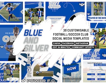 Customisable Soccer Club Social Media Templates, Blue and Silver Canva Pack