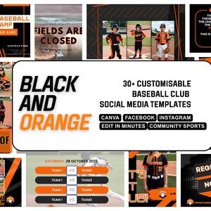 May include: A collection of 30+ customizable baseball club social media templates in black and orange. The templates feature baseball players, fields, and motivational quotes. The text "30+ Customizable Baseball Club Social Media Templates" is displayed in large, bold letters. The text "Canva Facebook Instagram Edit in Minutes Community Sports" is displayed in smaller letters below the main title.