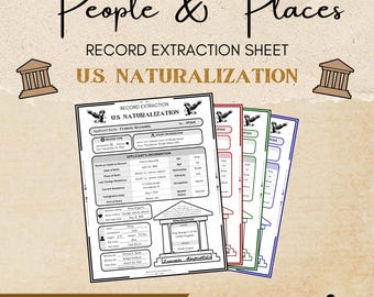 U.S. Naturalization and Citizenship Extraction Sheet for Family History, Ancestry & Genealogy (Digital Download)