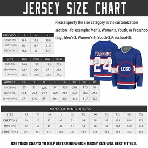 May include: A jersey size chart featuring tables for preschool, boys, women's, and men's authentic jerseys with measurements in inches. The image displays two blue hockey jerseys with white and red stripes, the text YOURNAME, 24, and a logo.