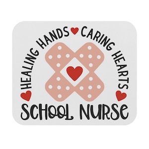 School Nurse Mouse Pad, Healing Hands & Caring Hearts, Nurse Gift, School Office Decor, Teacher Appreciation, Medical Professional