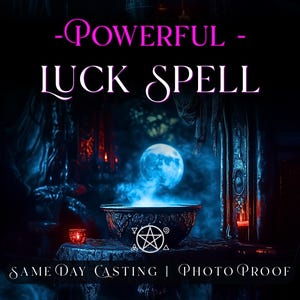 Powerful Luck Spell Casting