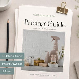May include: A printed "Pricing Guide" document with the text "Your Cleaning Co." and cleaning supplies. The image includes a pencil and a gold binder clip. The text "Editable in Canva", "Instant Download", and "9 Pages" is also visible.