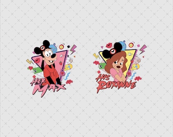 His And Her Png, Retro 90s His Roxanne And Her Max Svg Png, A Goofy Movie, Couple Matching Png, Disneyland Valentines, Valentine Couple Png