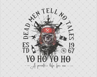 Dead Men Tell No Tales PNG SVG, Dead Men Tell No Tales Png, Caribbean Pirate Png, Pirate Png, Pira Clipart, Instant Download, Digital File