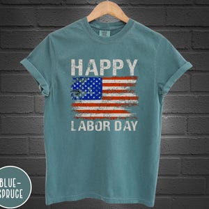 Happy Labor Day 2025 Shirt: USA Patriotic Comfort Colors Tee