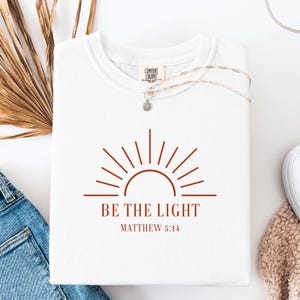 Sei das leichte Hemd Matthäus 5:14 Hemd, Bibel-Vers-Hemd, Unisex christliches Hemd, Jesus-Liebhaber christliche Kleidung, auf Glauben basierendes Geschenk