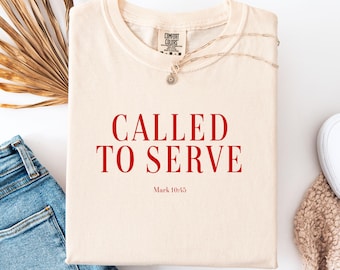 Called To Serve Christian Shirt: Unisex Bible Verse Tee