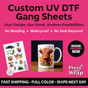 Custom UV DTF Gang Sheets | Ready to Press Full Color Transfers for Tumblers, Glass, Cups | Waterproof, No Weeding, Peel & Stick