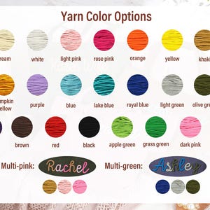 May include: A color chart titled "Yarn Color Options" displays various yarn colors, including cream, white, and pink. The chart also features the names "Rachel" and "Ashley" with corresponding color swatches, offering a range of choices for crafting projects.