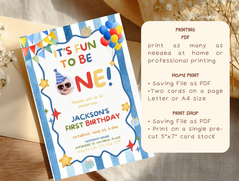 May include: A colorful birthday invitation with the text "IT'S FUN TO BE ONE!" and "JACKSON'S FIRST BIRTHDAY." The design includes balloons, stars, and a photo of a baby wearing sunglasses. The invitation is 5x7 inches.