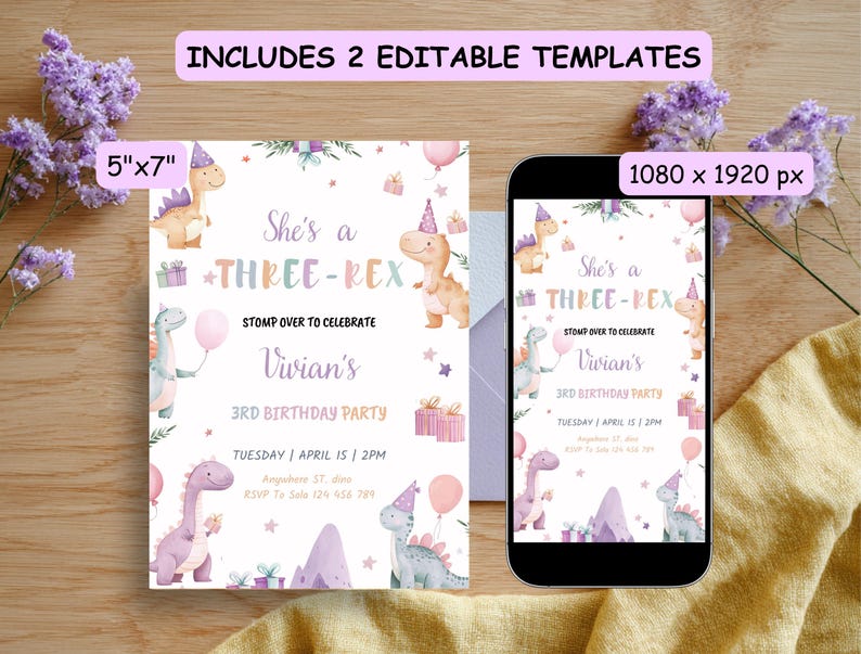 May include: A birthday party invitation with a dinosaur theme. The invitation is 5"x7" and features the text "She's a THREE-REX" with dinosaur illustrations and party details. A smartphone displays the invitation at 1080 x 1920 px.