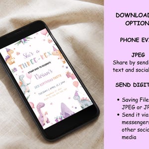May include: A smartphone displays a birthday party invitation with a dinosaur theme. The invitation reads "She's a THREE-REX" and includes details for Vivian's 3rd birthday party. Additional text on the side lists downloading options and how to send the invitation digitally.