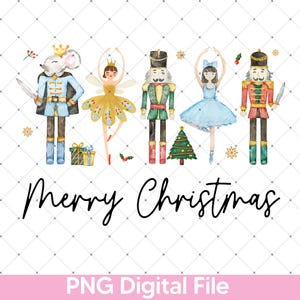 May include: A watercolour illustration of a mouse, a ballerina, two nutcrackers, and a ballerina, with a Christmas tree. The text "Merry Christmas" is written in cursive. The image is a PNG digital file.