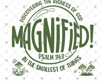 Magnified Png, Vacation Bible School Png, VBS 2025 Png, PSalm 34:3, Church Camp Png, Bible Camp Png, VBS Gift, Bible School Gift