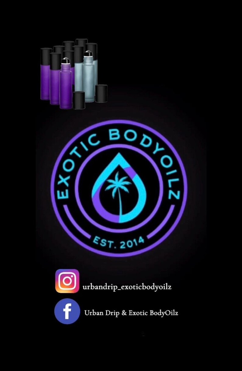 May include: A purple and blue logo for Exotic Body Oilz, a company that sells body oils. The logo features a stylized drop of water with a palm tree inside. The text "Exotic Body Oilz" is written in a circular arc around the drop of water. The text "Est. 2014" is written below the drop of water. The logo is surrounded by a black circle with a white outline. The image also includes social media icons for Instagram and Facebook. The Instagram handle is "urban drip_exoticbodyoilz" and the Facebook page is "Urban Drip & Exotic BodyOilz".