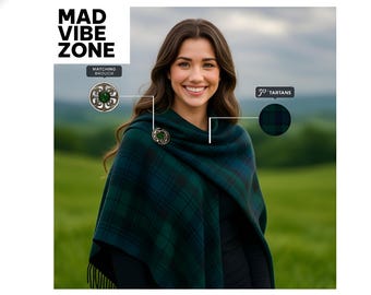 May include: A woman wearing a green and black plaid shawl with a matching brooch. The shawl is draped over the shoulders and has a fringed edge. The image includes the text "MAD VIBE ZONE" and "50 Tartans".