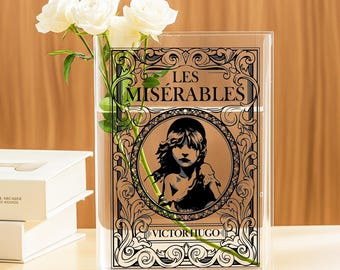 Les Misérables Acrylic Book Vase, Victor Hugo French Literature Decor, Dramatic Classic Novel Vase, Unique Gift for Literary Enthusiasts