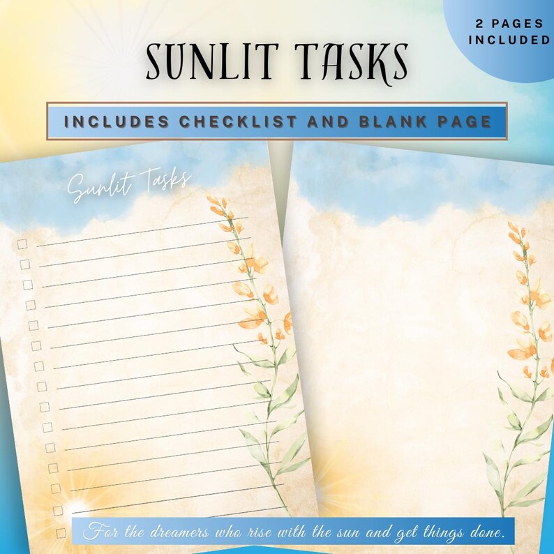 May include: Two printable pages with a watercolor background featuring a blue sky with clouds and yellow wildflowers. The first page is a checklist with the title "Sunlit Tasks" and the text "For the dreamers who rise with the sun and get things done." The second page is blank.