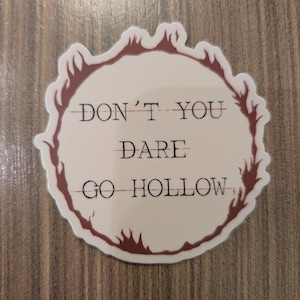 Dark Souls Inspiring Quote Sticker Perfect for Gamers, Souls  Players Gift Idea